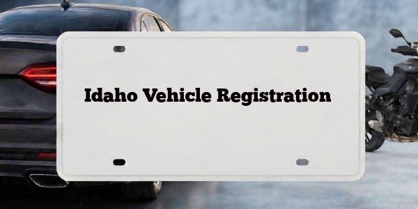 Idaho Vehicle Registration